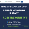 Rozstrzygnięty nabór 2 wniosków o grant w ramach projektu "Małopolska Tarcza Antykryzysowa - Pakiet Społeczny. Bezpieczny dom"