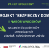 Trwa II nabór do projektu "Małopolska Tarcza Antykryzysowa - Pakiet Społeczny. Bezpieczny Dom"