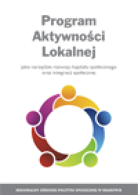 Program Aktywności Lokalnej jako narzędzie rozwoju kapitału społecznego oraz integracji społecznej 2012