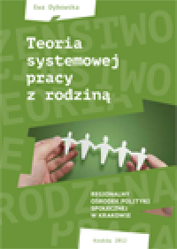 Teoria systemowej pracy z rodziną 2012