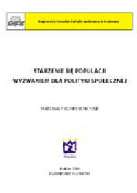 Starzenie się populacji wyzwaniem dla polityki społecznej 1/2003