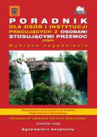 Poradnik dla osób i instytucji pracujących z osobami stosującymi przemoc (OSP) 2/2008